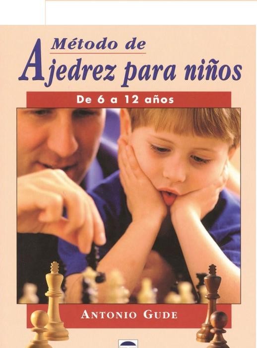 METODO DE AJEDREZ PARA NIÑOS (6 a 12 años)