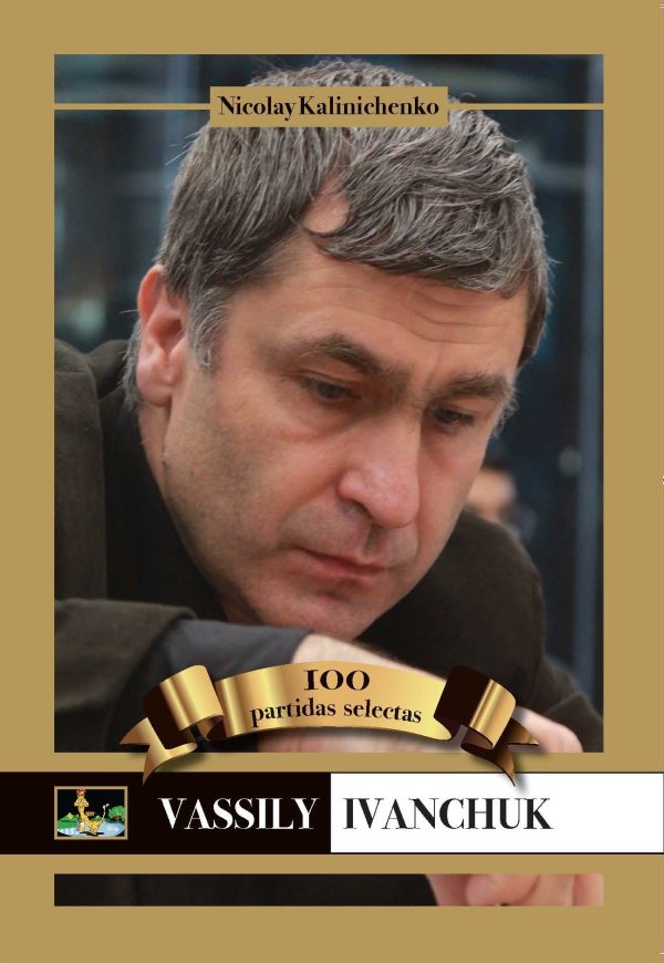 Vassily Ivanchuk, 100 Partidas Selectas