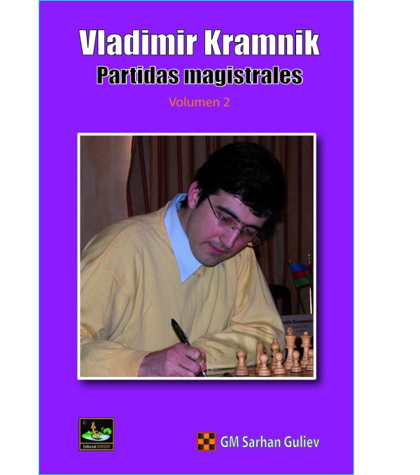 Vladimir Kramnik. Partidas magistrales. Volumen 2